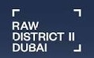 RAW District II Dubai
